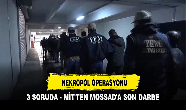 NEKROPOL OPERASYONU