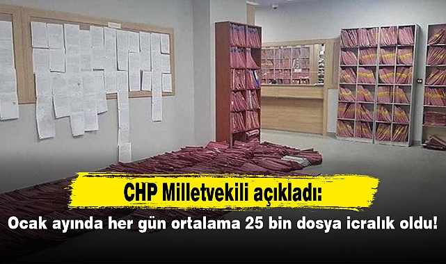 Ocak ayında her gün ortalama 25 bin dosya icralık oldu!