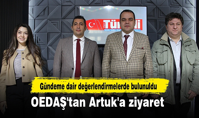 OEDAŞ'tan Artuk'a ziyaret