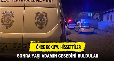 ÖNCE KOKUYU HİSSETTİLER