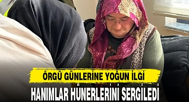 ÖRGÜ GÜNLERİNE YOĞUN İLGİ