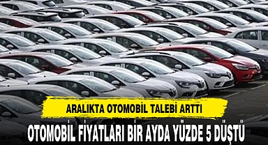 OTOMOBİL FİYATLARI BİR AYDA YÜZDE 5 DÜŞTÜ