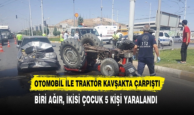 Otomobil ile traktör kavşakta çarpıştı