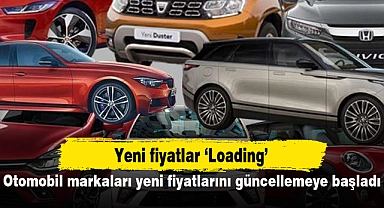 Otomobil markaları yeni fiyatlarını güncellemeye başladı