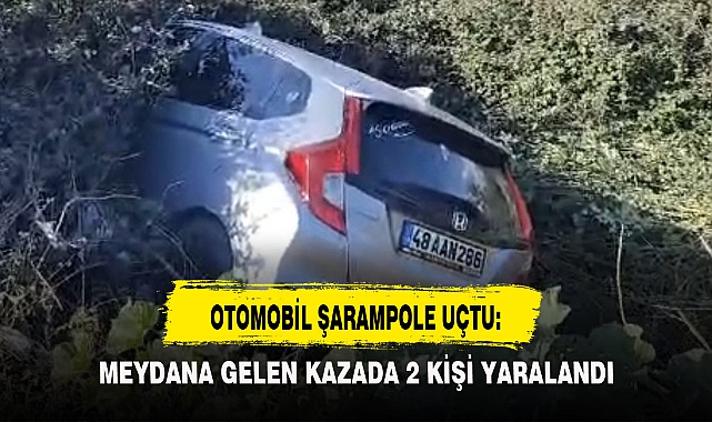 OTOMOBİL ŞARAMPOLE UÇTU: