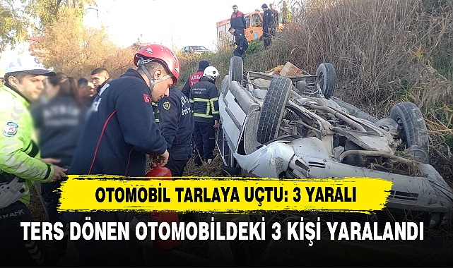Otomobil Tarlaya Uçtu: 3 Yaralı