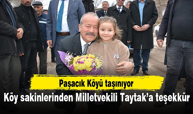 Paşacık Köyü taşınıyor
