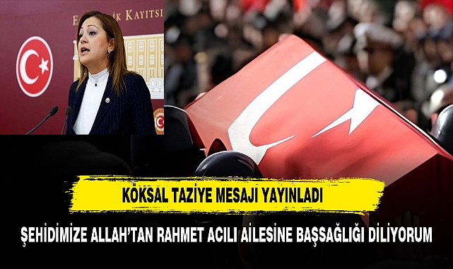 BURCU KÖKSAL'DAN TAZİYE MESAJI