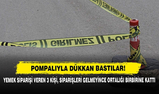 Pompalıyla Dükkan Bastılar!