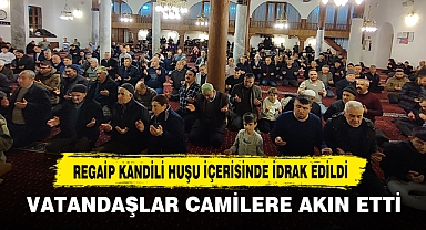 Regaip Kandili Huşu İçerisinde İdrak Edildi