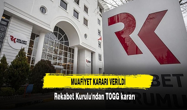 Rekabet Kurulu'ndan TOGG kararı