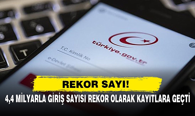 Rekor Sayı! 4,4 Milyarla Giriş Sayısı Rekor Olarak Kayıtlara Geçti