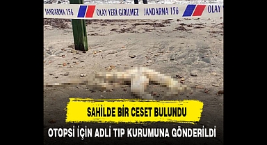 SAHİLDE BİR CESET BULUNDU