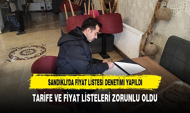 SANDIKLI'DA FİYAT LİSTESİ DENETİMİ YAPILDI