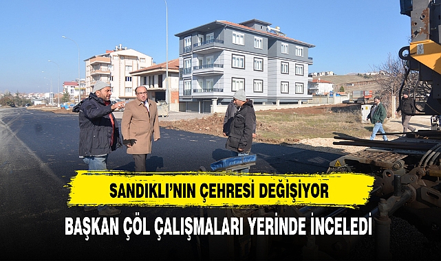 Sandıklı'nın Çehresi Değişiyor