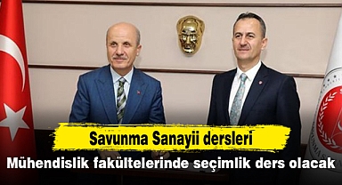 Savunma Sanayii dersleri mühendislik fakültelerinde seçimlik ders olacak