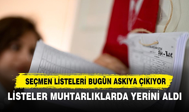 Seçmen Listeleri Bugün Askıya Çıkıyor