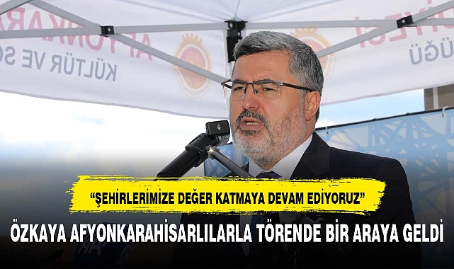“ŞEHİRLERİMİZE DEĞER KATMAYA DEVAM EDİYORUZ”