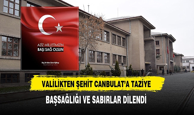 Şehit Canbulat'a Valilikten Taziye