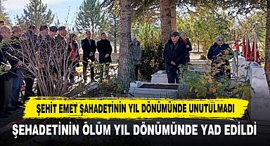 Şehit Emet Şahadetinin Yıl Dönümünde Unutulmadı