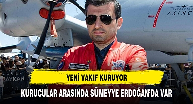 Selçuk Bayraktar ve Sümeyye Erdoğan vakıf kurdu