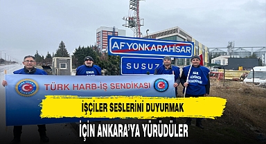 Seslerini Duyurmak İsteyen İşçiler Ankara'ya Yürüdü