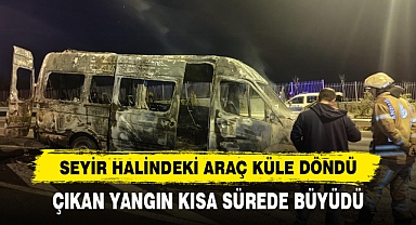 Seyir Halindeki Araç Küle Döndü