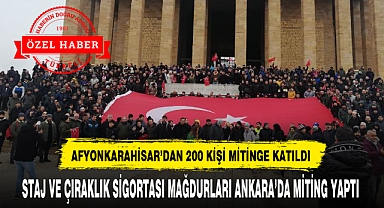 STAJ VE ÇIRAKLIK SİGORTASI MAĞDURLARI ANKARA'DA MİTİNG YAPTI
