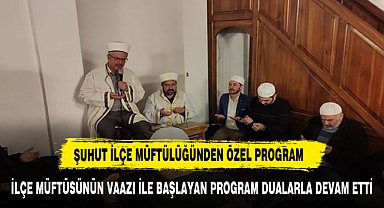 Şuhut İlçe Müftülüğü, Regaip Kandili'ni Özel Programla Kutladı