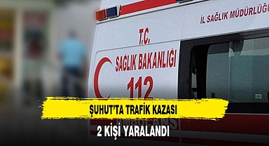 Şuhut'ta Trafik Kazası 2 Kişi Yaralandı