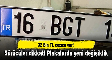 Sürücüler dikkat! Plakalarda yeni değişiklik: 32 bin lira cezası var