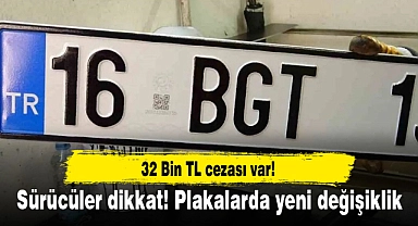 Sürücüler dikkat! Plakalarda yeni değişiklik: 32 bin lira cezası var
