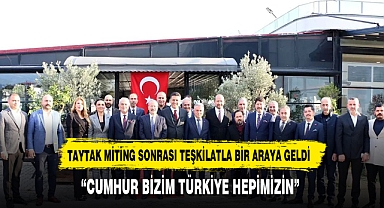 TAYTAK MERSİN MİTİNGİ SONRASINDA PARTİLİLERLE YEMEKTE BULUŞTU