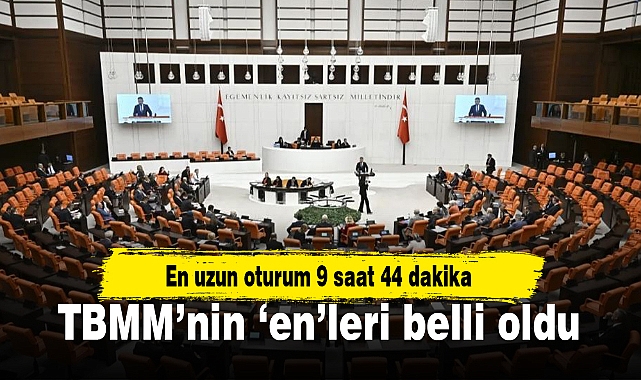 TBMM’nin ‘en’leri belli oldu