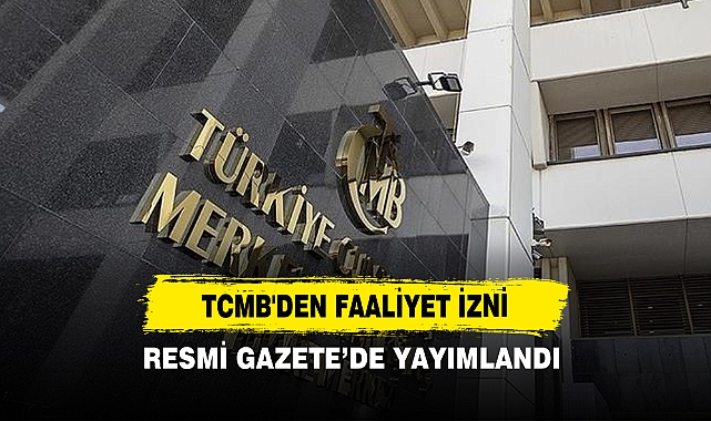 TCMB'den Faaliyet İzni