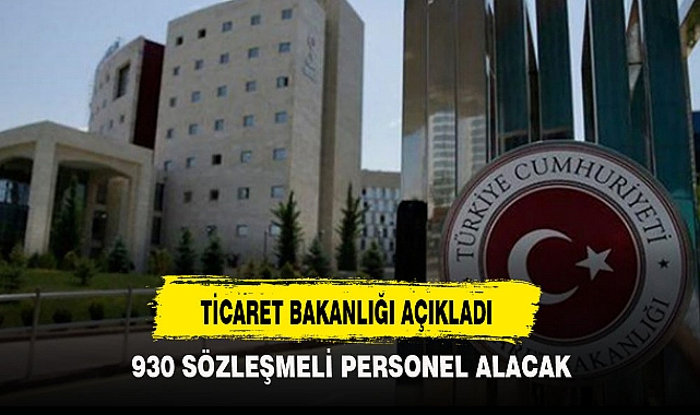 TİCARET BAKANLIĞI AÇIKLADI