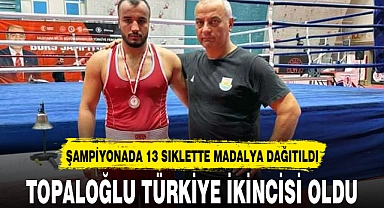 TOPALOĞLU TÜRKİYE İKİNCİSİ OLDU
