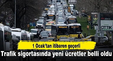 Trafik sigortasında yeni ücretler belli oldu