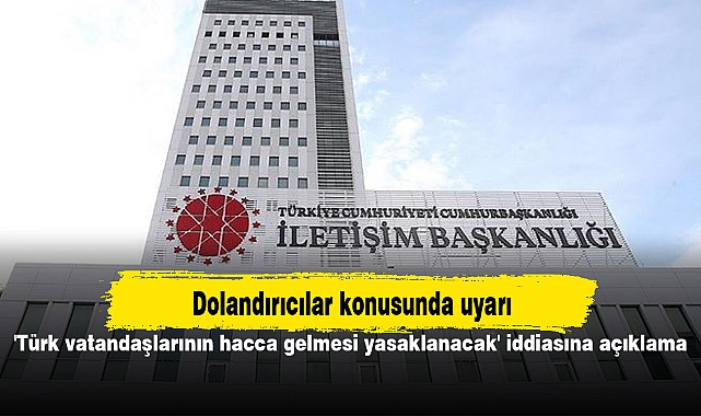'Türk vatandaşlarının hacca gelmesi yasaklanacak' iddiasına açıklama