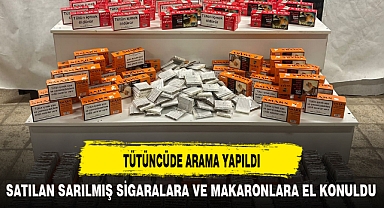 TÜTÜNCÜDE ARAMA YAPILDI