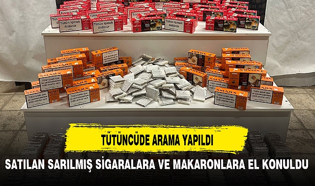 TÜTÜNCÜDE ARAMA YAPILDI