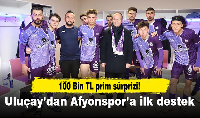 Uluçay’dan Afyonspor’a ilk destek