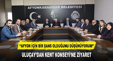 ULUÇAY’DAN KENT KONSEYİ’NE ZİYARET