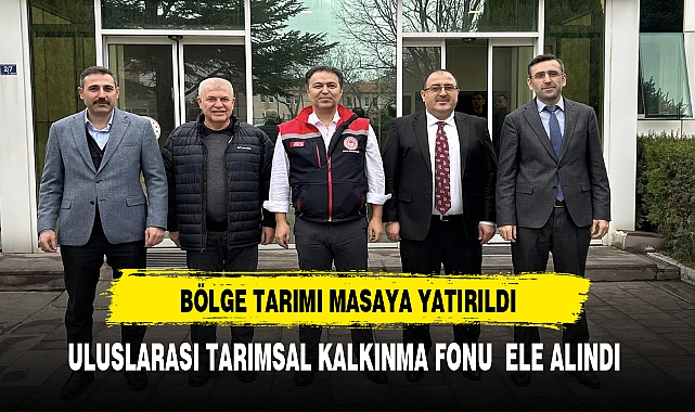 ULUSLARARASI KALKINMA FONU PROJESİ İÇİN AFYON'DA TOPLANDILAR