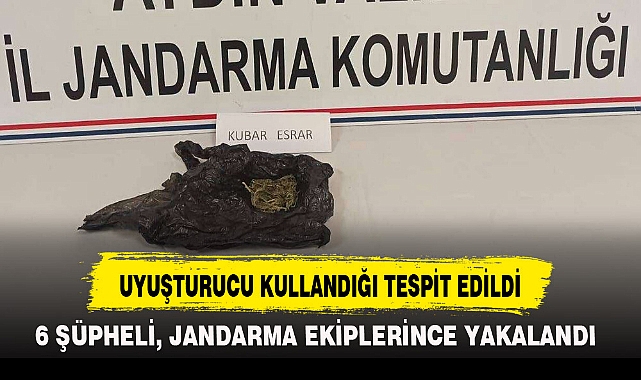 UYUŞTURUCU KULLANDIĞI TESPİT EDİLDİ