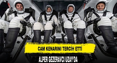 UZAY'A CAM KENARINDA GİDECEK
