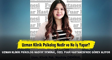 Uzman Klinik Psikolog Nadide Demiral, Özel Fuar Hastanesi'nde Görev Alıyor
