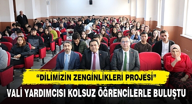 Vali Yardımcısı Kolsuz Öğrencilerle Buluştu