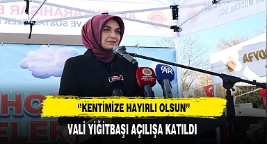 Vali Yiğitbaşı Açılışa Katıldı