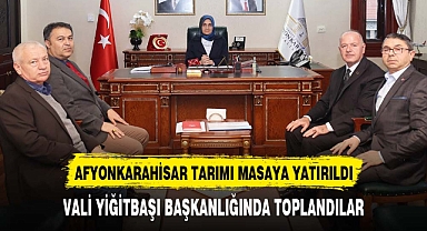 Vali Yiğitbaşı başkanlığında toplandılar Afyonkarahisar tarımını uçuracak gelişme